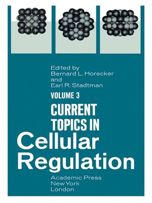 cover image of Current Topics in Cellular Regulation, Volume 3